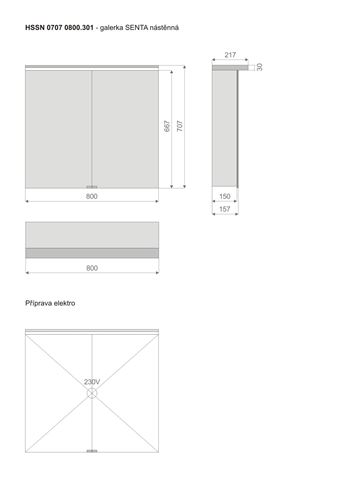 TIMERA SENTA HSSN zrkadlová skrinka 80x70,7x15,7 cm, osvetlenie, s vypínačom a el. zásuvkou, hliník HSSN 0707 0800.301 Technický nákres