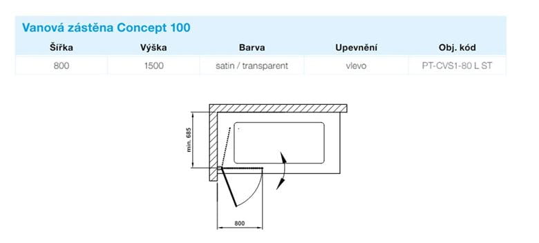 CONCEPT 100 vaňová zástena 80x150 cm, ľavá, lietacia, satin/sklo číre PT-CVS1-80 L ST Technický nákres